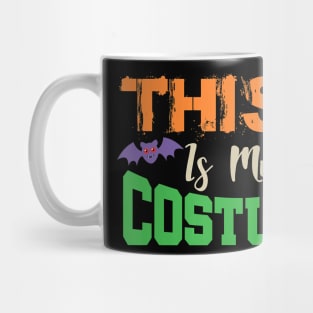 Funny sarcastic halloween this is my costume ghost bat Mug